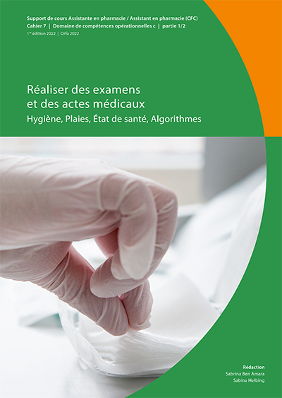 Réaliser des examens et des actes médicaux: Hygiène, Plaies, État de santé, Algorithmes