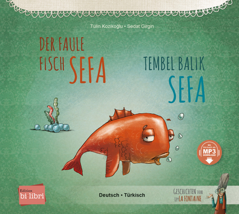 Der faule Fisch Sefa - Tülin Kozikoğlu