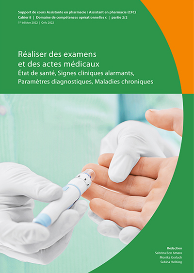 Réaliser des examens et des actes médicaux: État de santé, Signes cliniques alarmants, Paramètres diagnostiques, Maladies chroniques - Kerstin Busch, Monika Gerlach