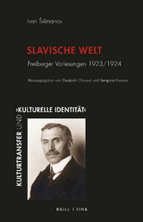 Slavische Welt - Ivan Šišmanov