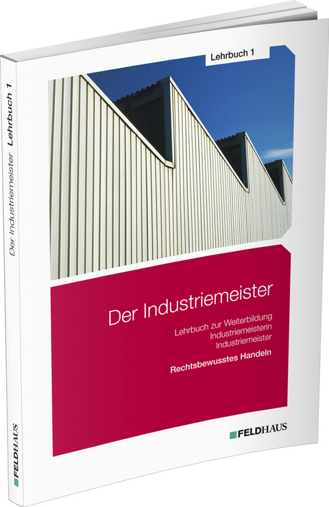 Der Industriemeister / Lehrbuch 1 - Sven-Helge Gold, Jan Glockauer, Frank Wessel