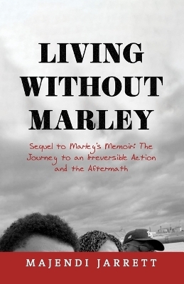 Living Without Marley - Majendi Jarrett