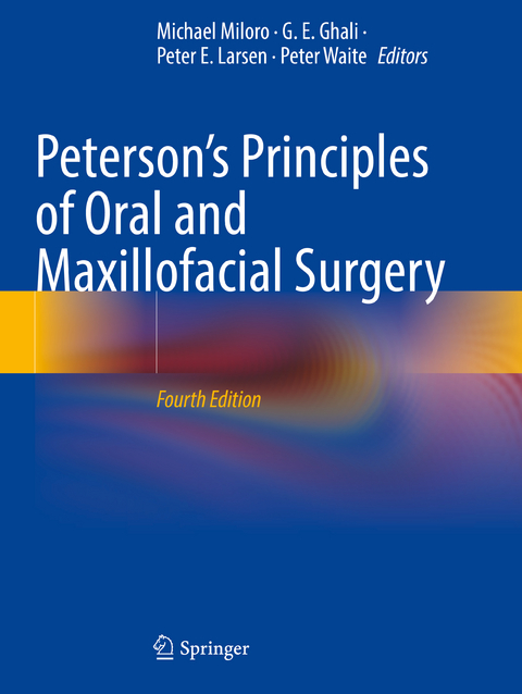 Peterson’s Principles of Oral and Maxillofacial Surgery - 