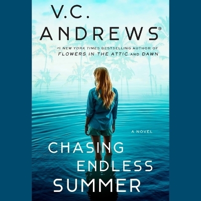 Chasing Endless Summer - V C Andrews