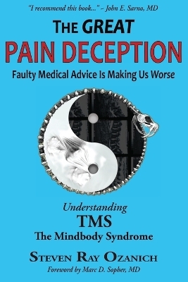 The Great Pain Deception - Steven Ray Ozanich