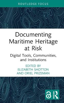 Documenting Maritime Heritage at Risk - 