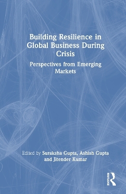 Building Resilience in Global Business During Crisis - 