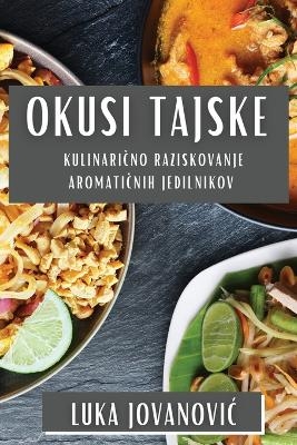 Okusi Tajske - Luka Jovanovic