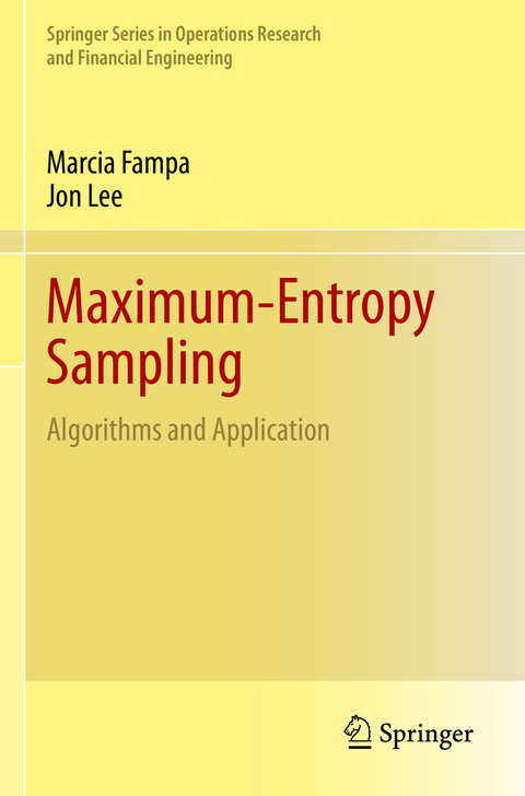 Maximum-Entropy Sampling - Marcia Fampa, Jon Lee