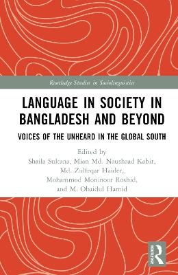 Language in Society in Bangladesh and Beyond - 