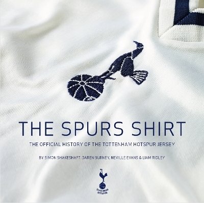 The Spurs Shirt - Simon Shakeshaft, Daren Burney, Neville Evans