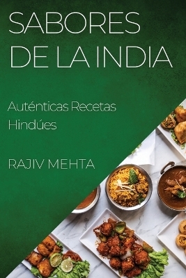 Sabores de la India - Rajiv Mehta