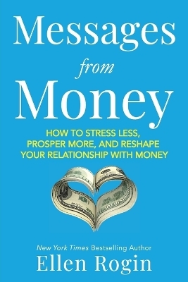 Messages from Money - Ellen Rogin