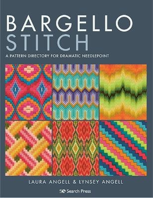 Bargello Stitch - Laura Angell, Lynsey Angell