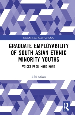 Graduate Employability of South Asian Ethnic Minority Youths - Bibi Arfeen