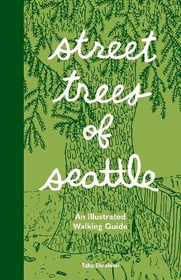 Street Trees of Seattle - Taha Ebrahimi