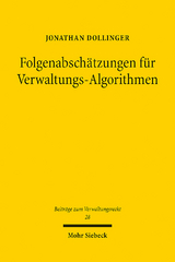 Folgenabschätzungen für Verwaltungs-Algorithmen - Jonathan Dollinger