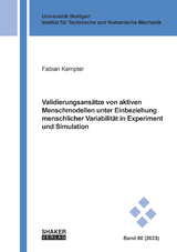 Validierungsansätze von aktiven Menschmodellen unter Einbeziehung menschlicher Variabilität in Experiment und Simulation - Fabian Kempter