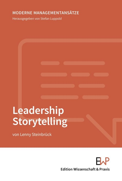 Leadership Storytelling. - Lenny Steinbrück