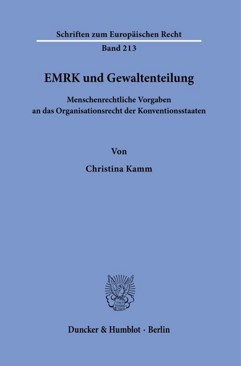 EMRK und Gewaltenteilung. - Christina Kamm