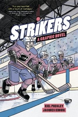 Strikers - Kiel Phegley