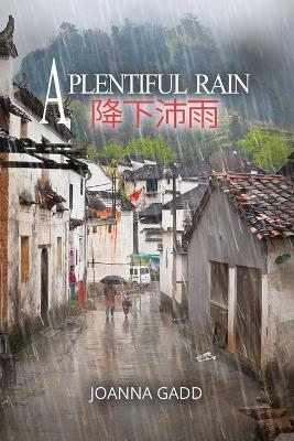 A Plentiful Rain - Joanna Gadd