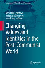 Changing Values and Identities in the Post-Communist World - 