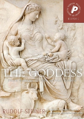 The Goddess, The - Rudolf Steiner