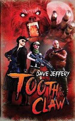 Tooth & Claw - Dave Jeffery