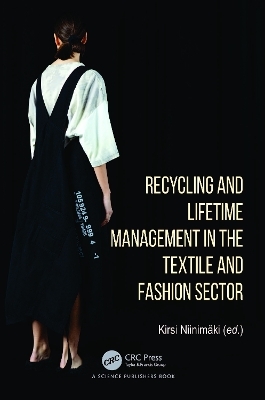 Recycling and Lifetime Management in the Textile and Fashion Sector - 