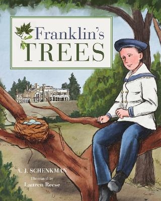 Franklin's Trees - A.J. Schenkman