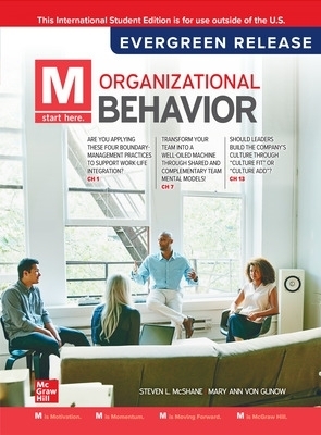 M: Organizational Behavior: 2024 Release ISE - Steven McShane, Mary Von Glinow