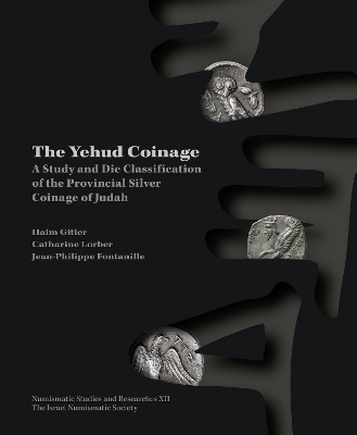 The Yehud Coinage - Haim Gitler, Catharine Lorber, Jean-Philippe Fontanille