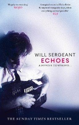 Echoes - Will Sergeant