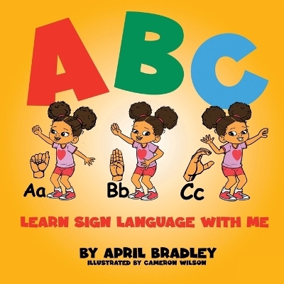 ABC Learn Sign Language With Me - April Bradley