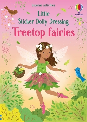 Little Sticker Dolly Dressing Treetop Fairies - Fiona Watt