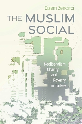 The Muslim Social - Gizem Zencirci