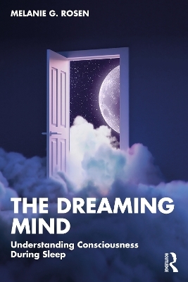 The Dreaming Mind - Melanie G. Rosen