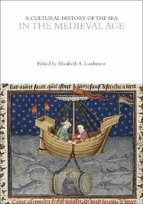 A Cultural History of the Sea in the Medieval Age - 