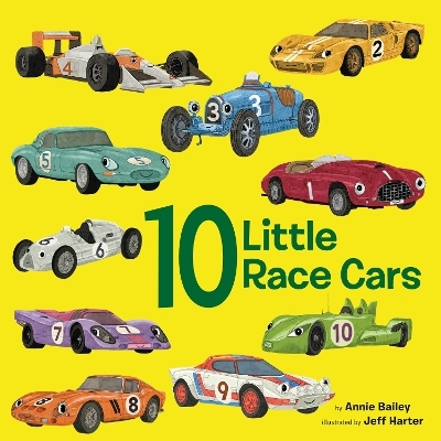 10 Little Race Cars - Annie Bailey, Jeff Harter