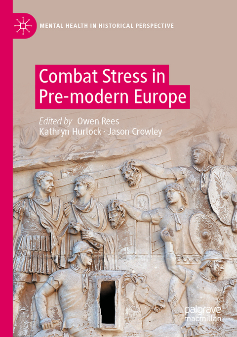 Combat Stress in Pre-modern Europe - 