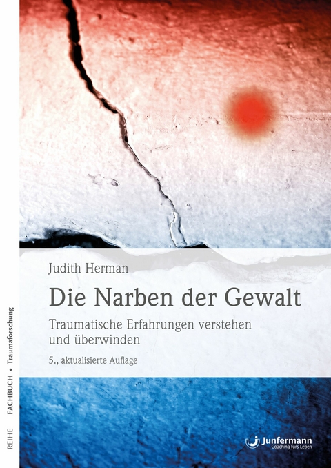 Die Narben der Gewalt - Judith Herman