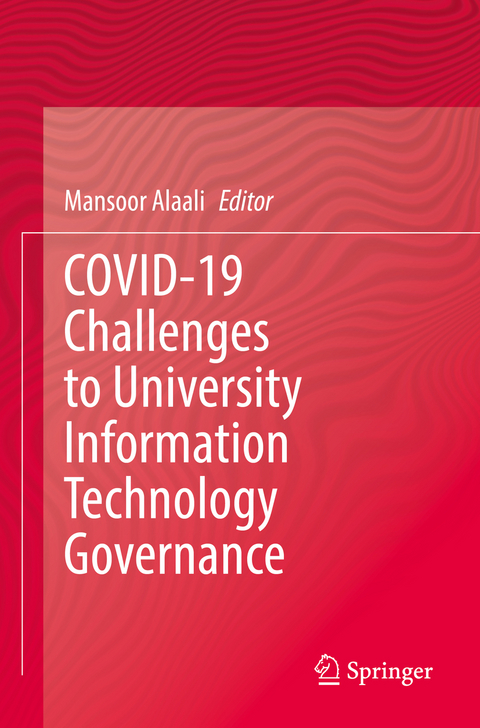 COVID-19 Challenges to University Information Technology Governance - 