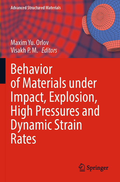 Behavior of Materials under Impact, Explosion, High Pressures and Dynamic Strain Rates - 