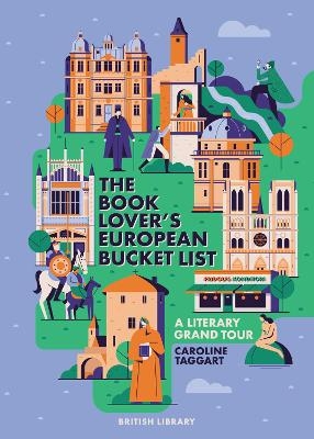 The Book Lover's European Bucket List - Caroline Taggart