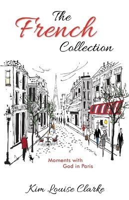 The French Collection - Kim Louise Clarke