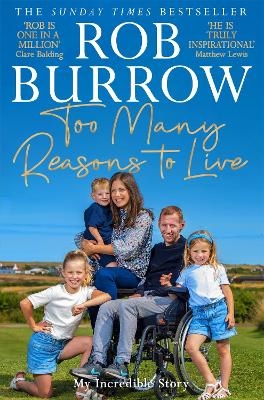 Too Many Reasons to Live - Rob Burrow