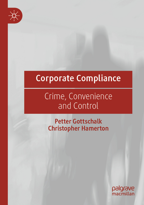 Corporate Compliance - Petter Gottschalk, Christopher Hamerton