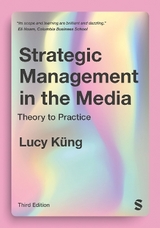 Strategic Management in the Media - Küng, Lucy