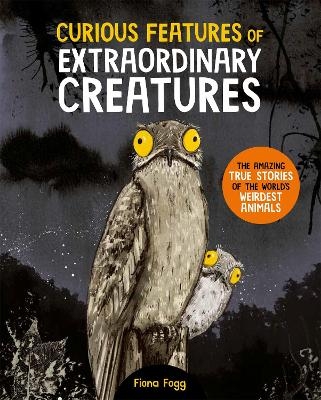 Curious Features Of Extraordinary Creatures - 